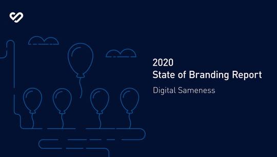 2020 State of Branding: Digital Sameness