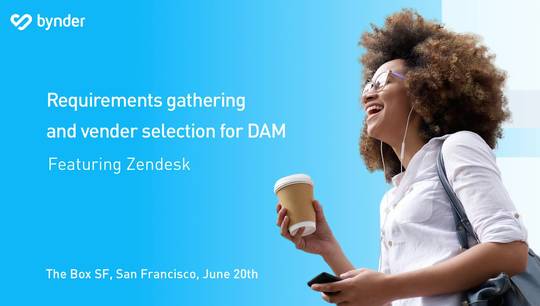 Requirements gathering and vendor selection for DAM with Zendesk